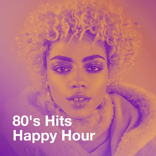 80's Hits Happy Hour