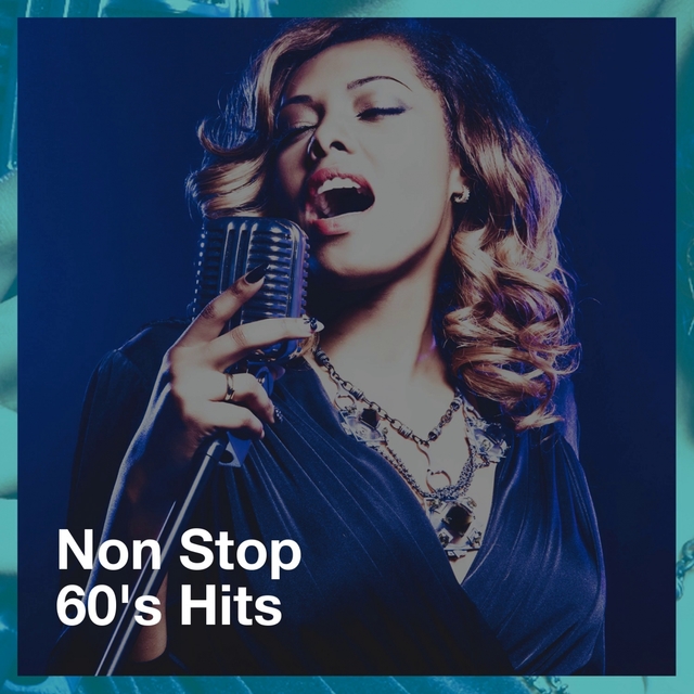 Couverture de Non Stop 60's Hits