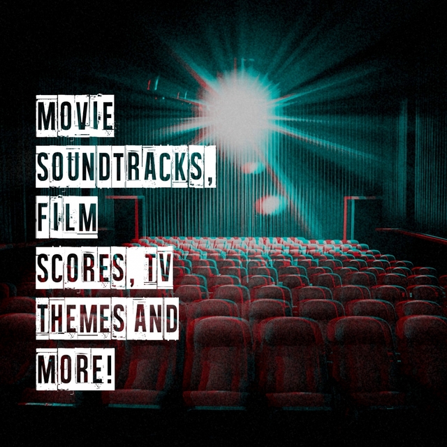 Couverture de Movie Soundtracks, Film Scores, Tv Themes and More!