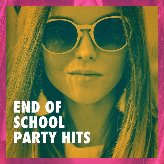 Couverture de End of School Party Hits