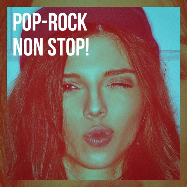 Pop-Rock Non Stop!