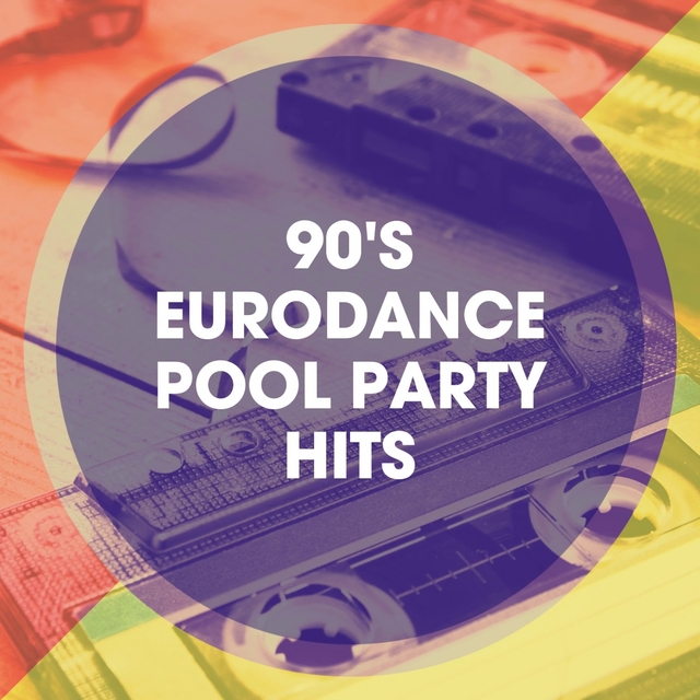 Couverture de 90's Eurodance Pool Party Hits