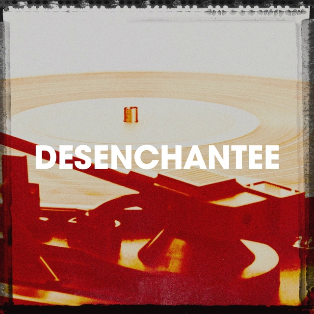 Désenchantée