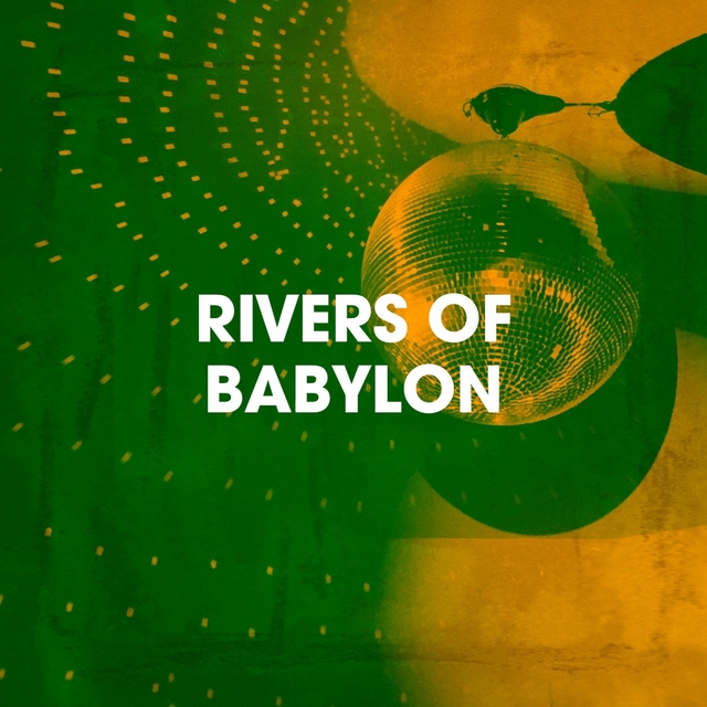 Rivers of Babylon