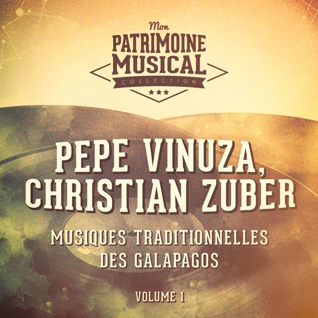 Couverture de Les plus belles musiques du monde : Musiques traditionnelles des îles des Galapagos, vol. 1