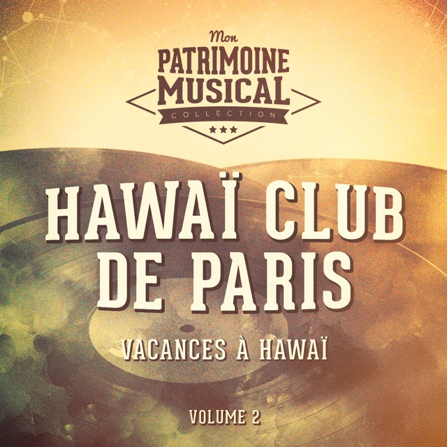 Couverture de Les plus belles musiques du monde : Vacances à Hawaï, Vol. 2