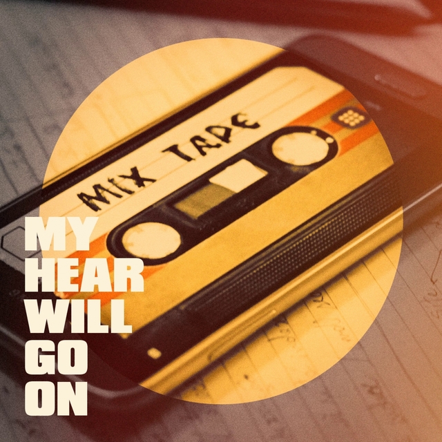 Couverture de My Hear Will Go On