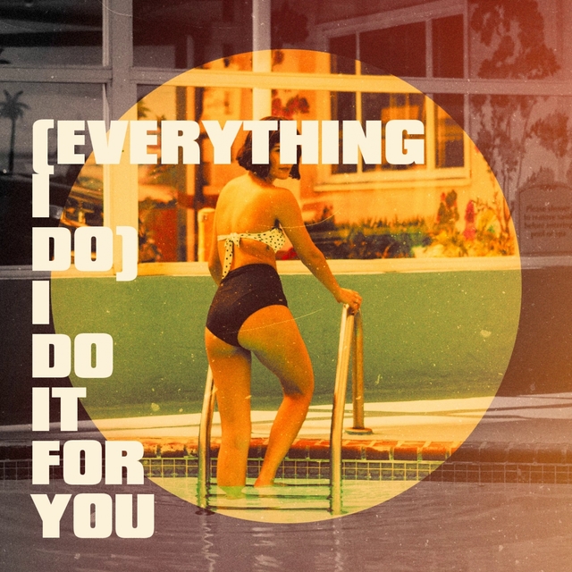 Couverture de (Everything I Do) I Do It for You