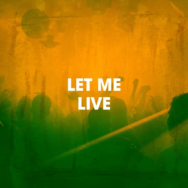 Couverture de Let Me Live