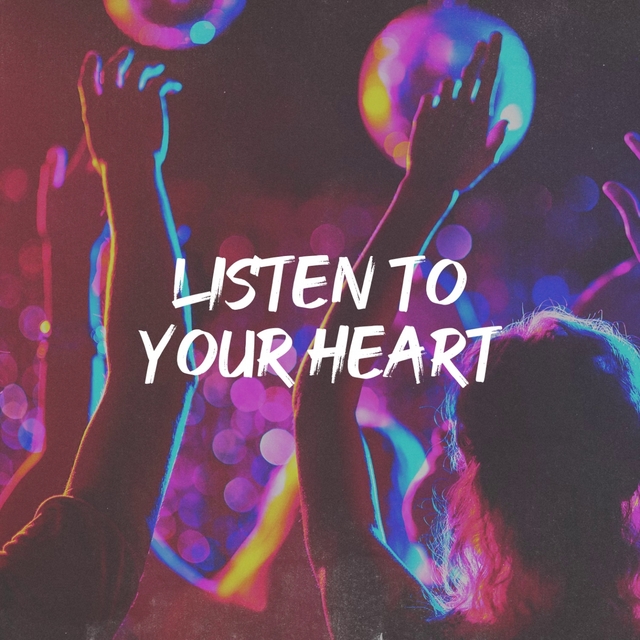 Couverture de Listen to Your Heart