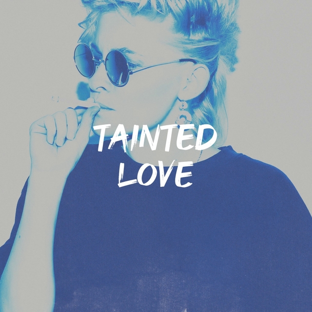 Couverture de Tainted Love