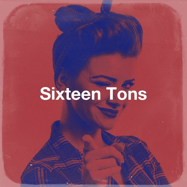 Couverture de Sixteen Tons