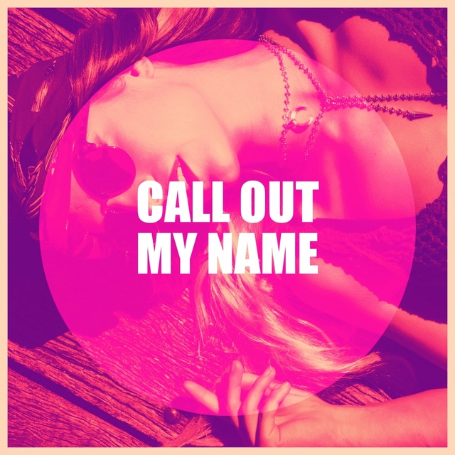 Couverture de Call out My Name