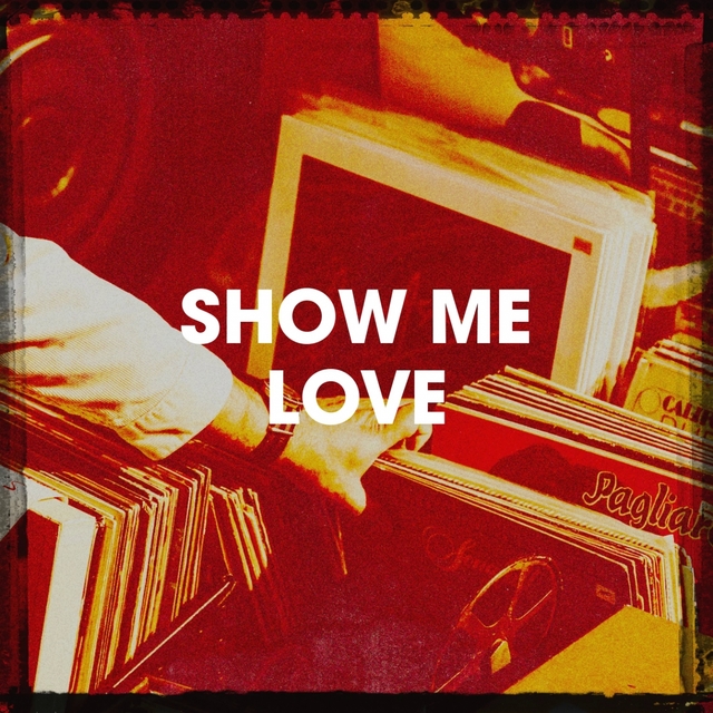 Couverture de Show Me Love