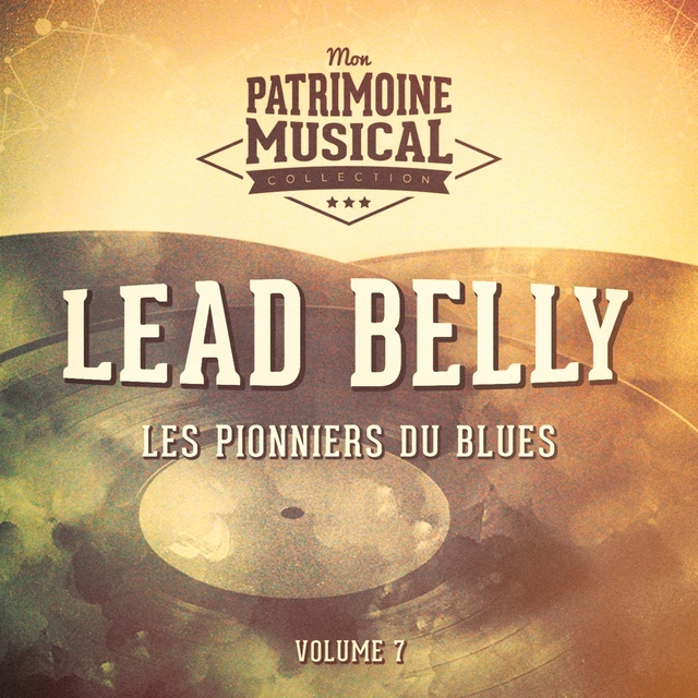 Couverture de Les pionniers du Blues, Vol. 7 : Lead Belly