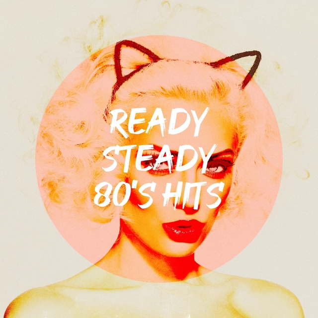 Ready Steady 80's Hits