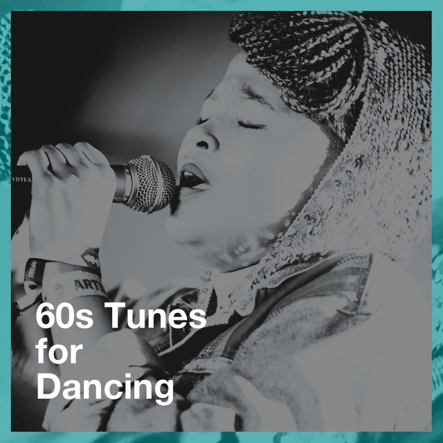 Couverture de 60s Tunes for Dancing