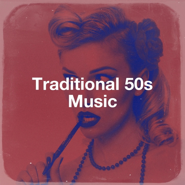 Couverture de Traditional 50S Music