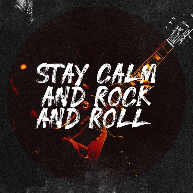 Couverture de Stay Calm and Rock and Roll!