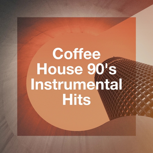 Couverture de Coffee House 90's Instrumental Hits