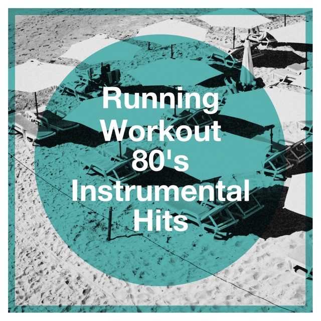 Couverture de Running Workout 80's Instrumental Hits