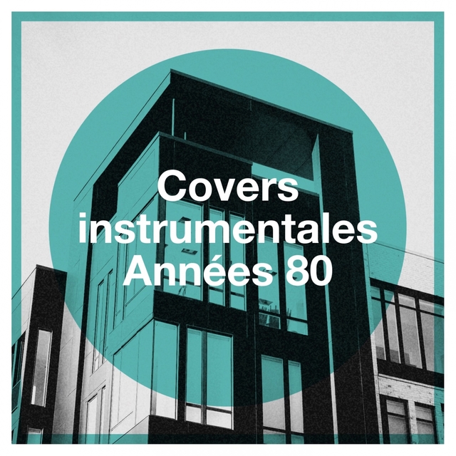 Couverture de Covers Instrumentales Années 80