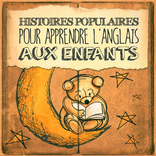 Histoires populaires pour apprendre l'anglais aux enfants