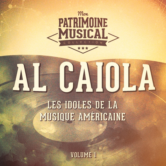 Les idoles de la musique américaine : Al Caiola, Vol. 1