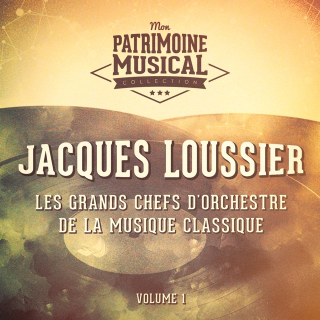 Les grands chefs d'orchestre de la musique classique : Jacques Loussier, Vol. 1