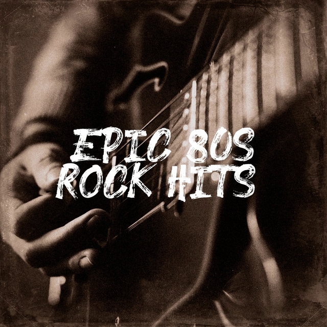 Couverture de Epic 80s Rock Hits!