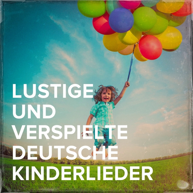 Lustige und verspielte deutsche Kinderlieder