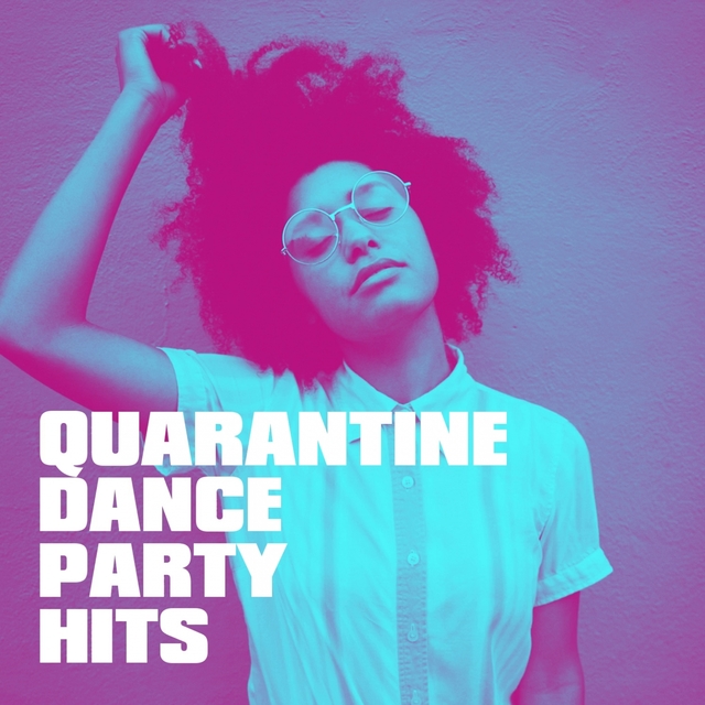 Couverture de Quarantine Dance Party Hits