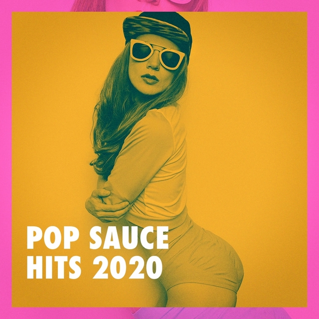 Couverture de Pop Sauce Hits 2020