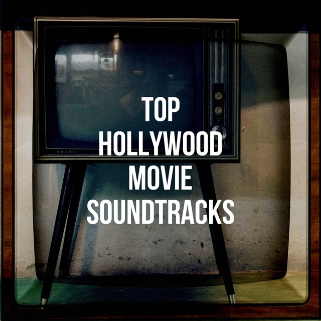 Couverture de Top Hollywood Movie Soundtracks