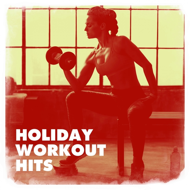 Holiday Workout Hits