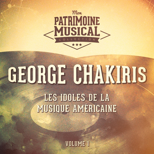 Couverture de Les Idoles De La Musique Américaine: George Chakiris, Vol. 1