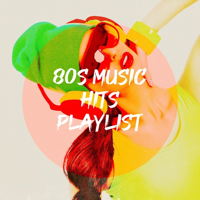 80S Music Hits Playlist