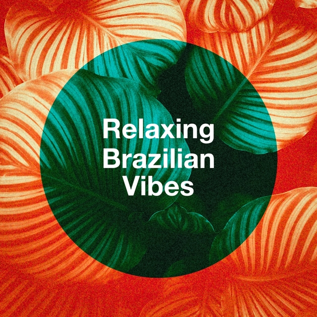 Couverture de Relaxing Brazilian Vibes