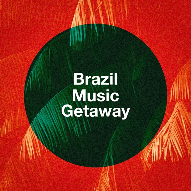 Couverture de Brazil Music Getaway