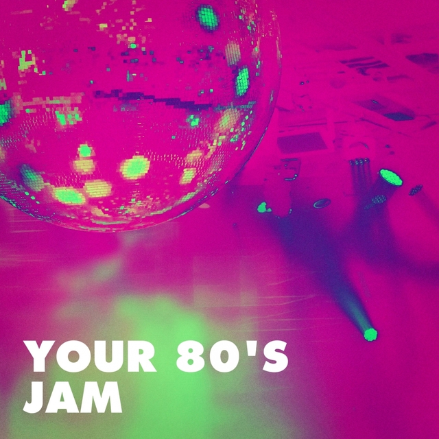 Couverture de Your 80's Jam