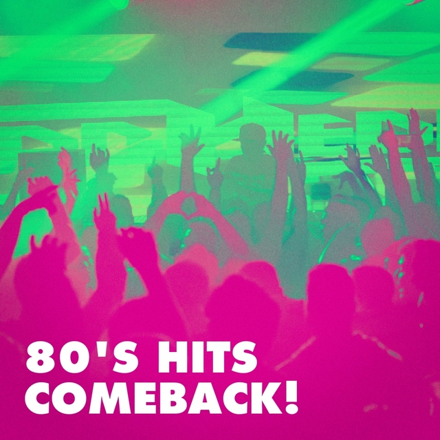 Couverture de 80's Hits Comeback!
