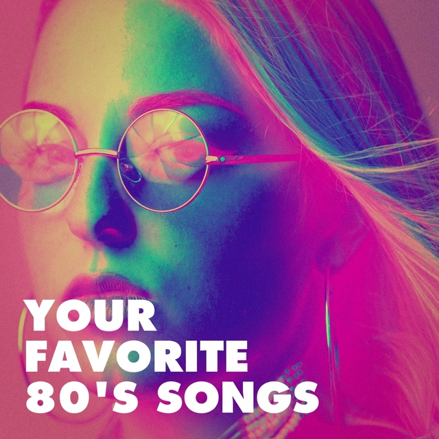 Couverture de Your Favorite 80's Songs