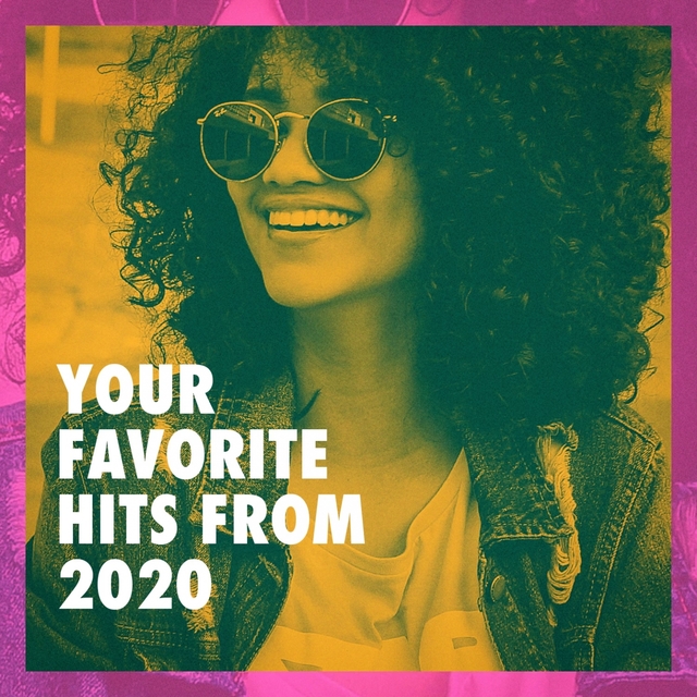 Couverture de Your Favorite Hits from 2020