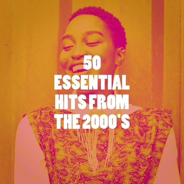 Couverture de 50 Essential Hits from the 2000's