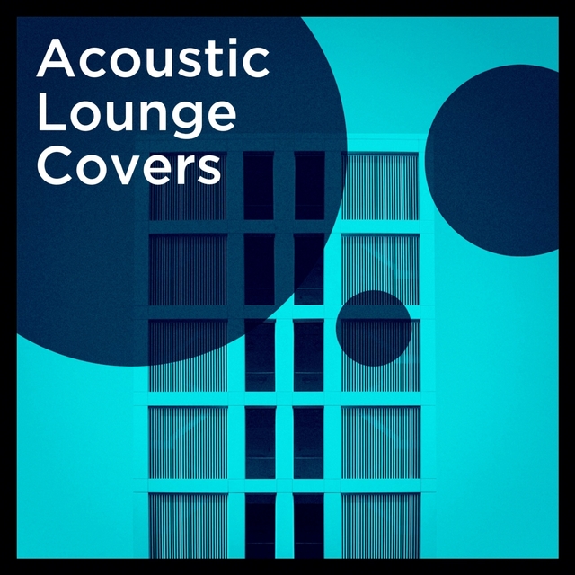 Couverture de Acoustic Lounge Covers