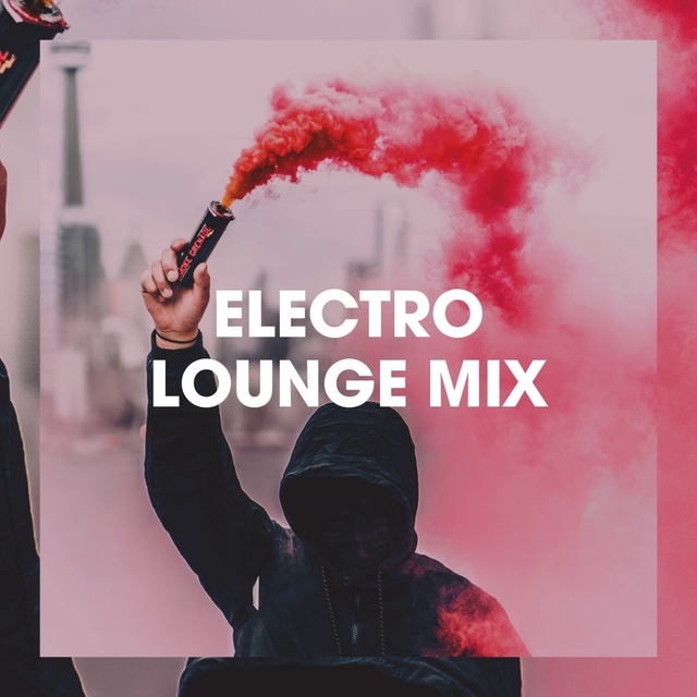 Couverture de Electro Lounge Mix