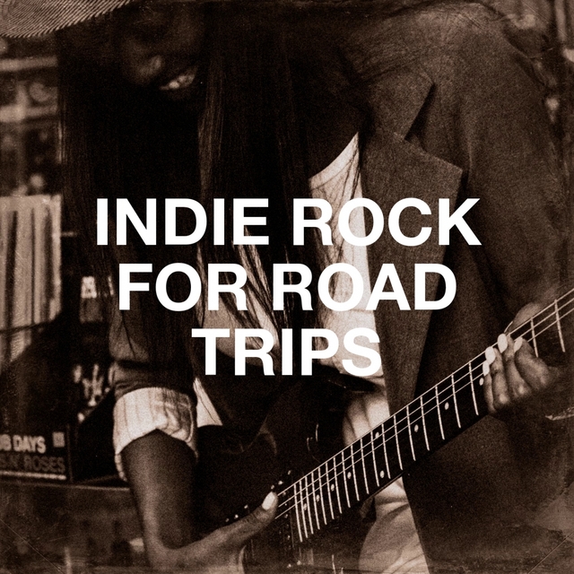 Couverture de Indie Rock for Road Trips