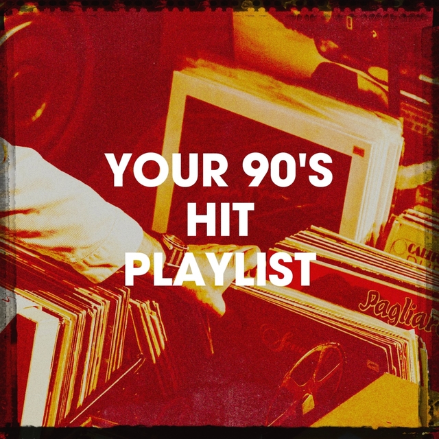 Couverture de Your 90's Hit Playlist