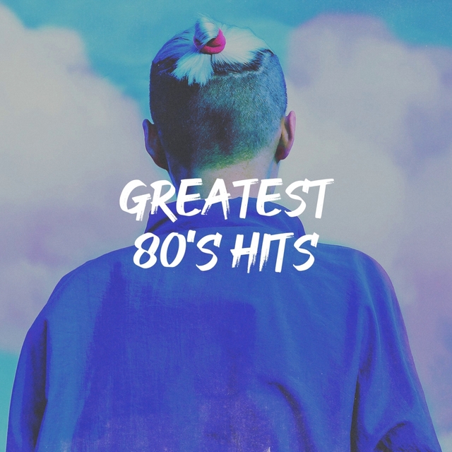 Couverture de Greatest 80's Hits