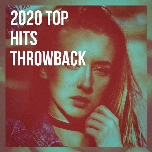 Couverture de 2020 Top Hits Throwback